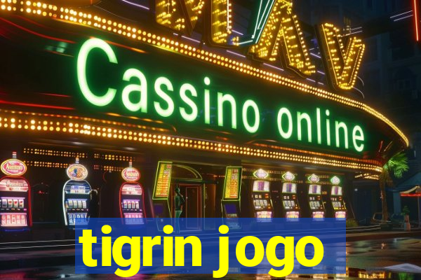 tigrin jogo